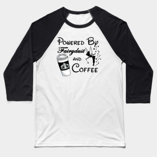 Fairydust and Coffee Baseball T-Shirt